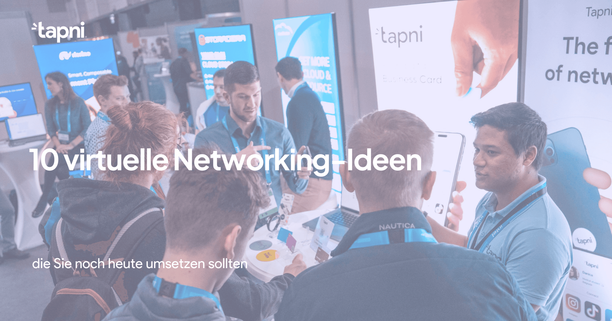 10 virtuelle Networking-Ideen die Sie noch heute umsetzen sollten