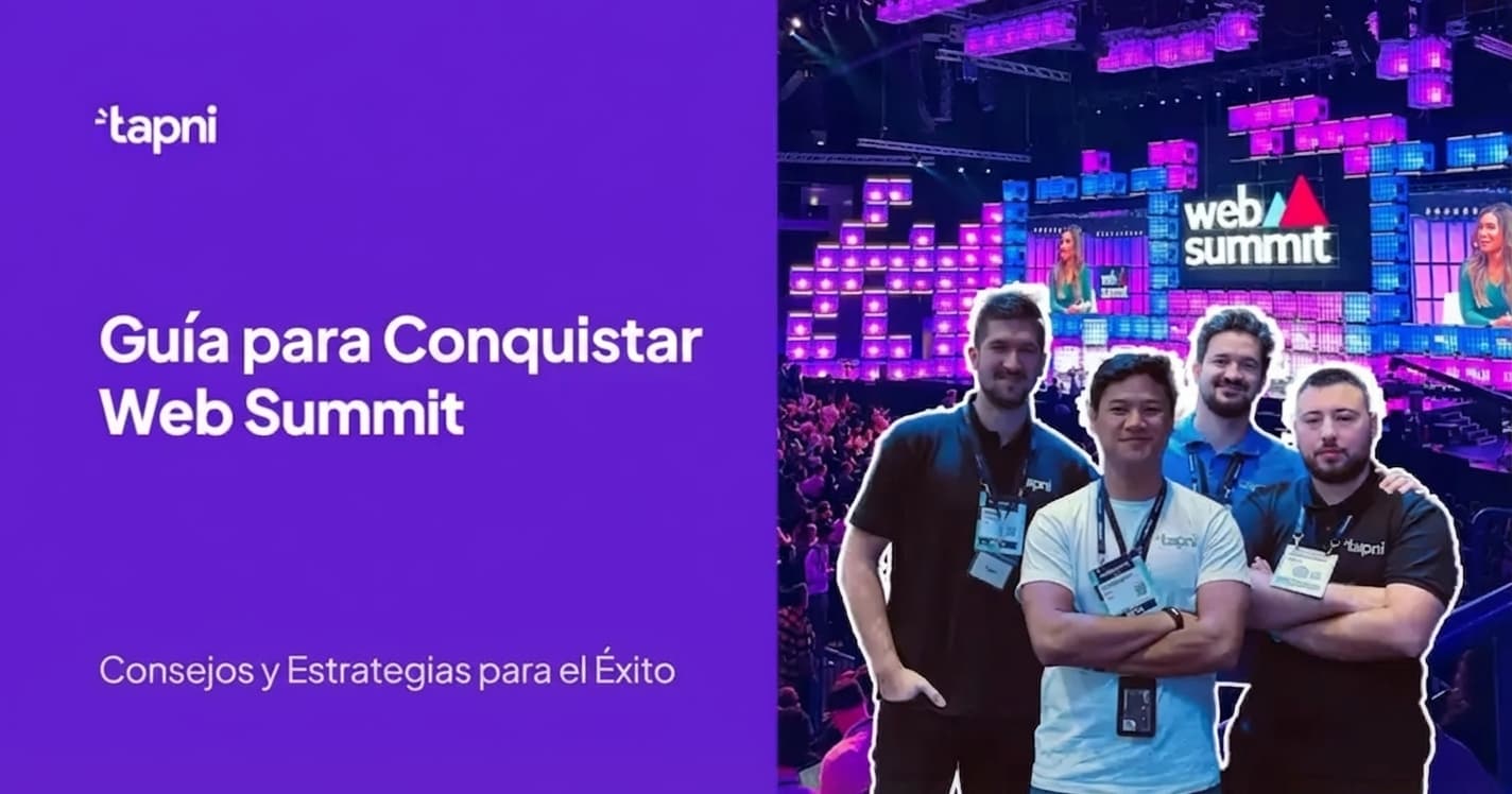 Guía de Tapni para Conquistar el Web Summit 2025