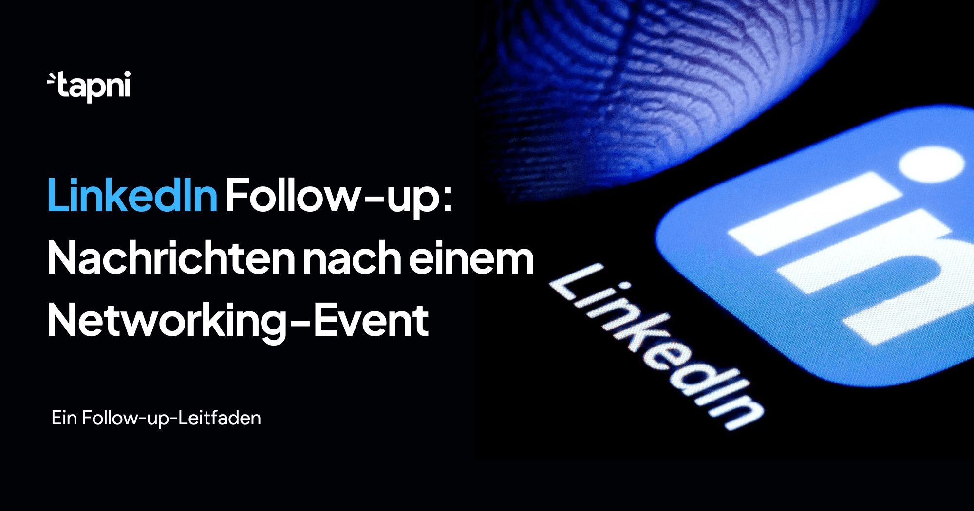 LinkedIn Follow-up: Nachrichten nach einem Networking-Event