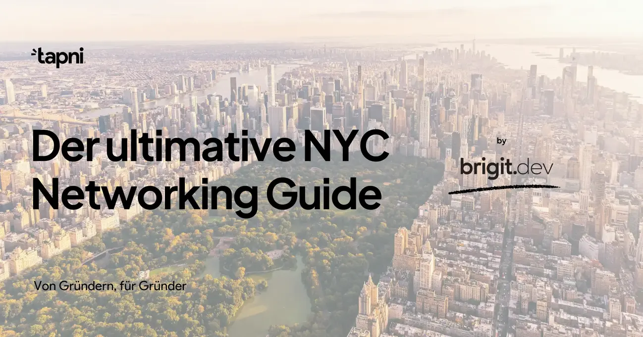Der ultimative NYC-Networking-Guide – von Gründer:innen, für Gründer:innen