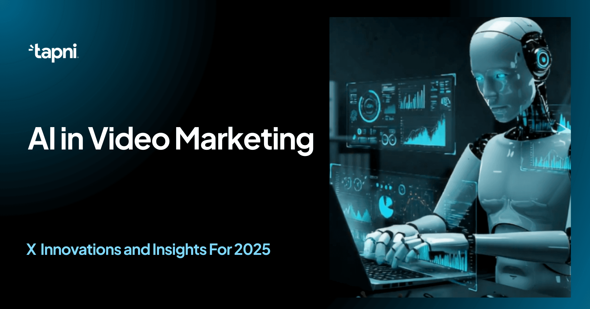 AI in Video Marketing: 10 Innovations and Insights For 2025