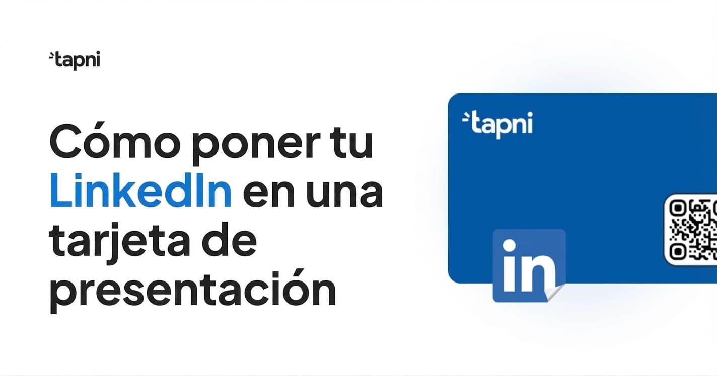 ¿Cómo Poner Tu LinkedIn en una Tarjeta de Presentación?