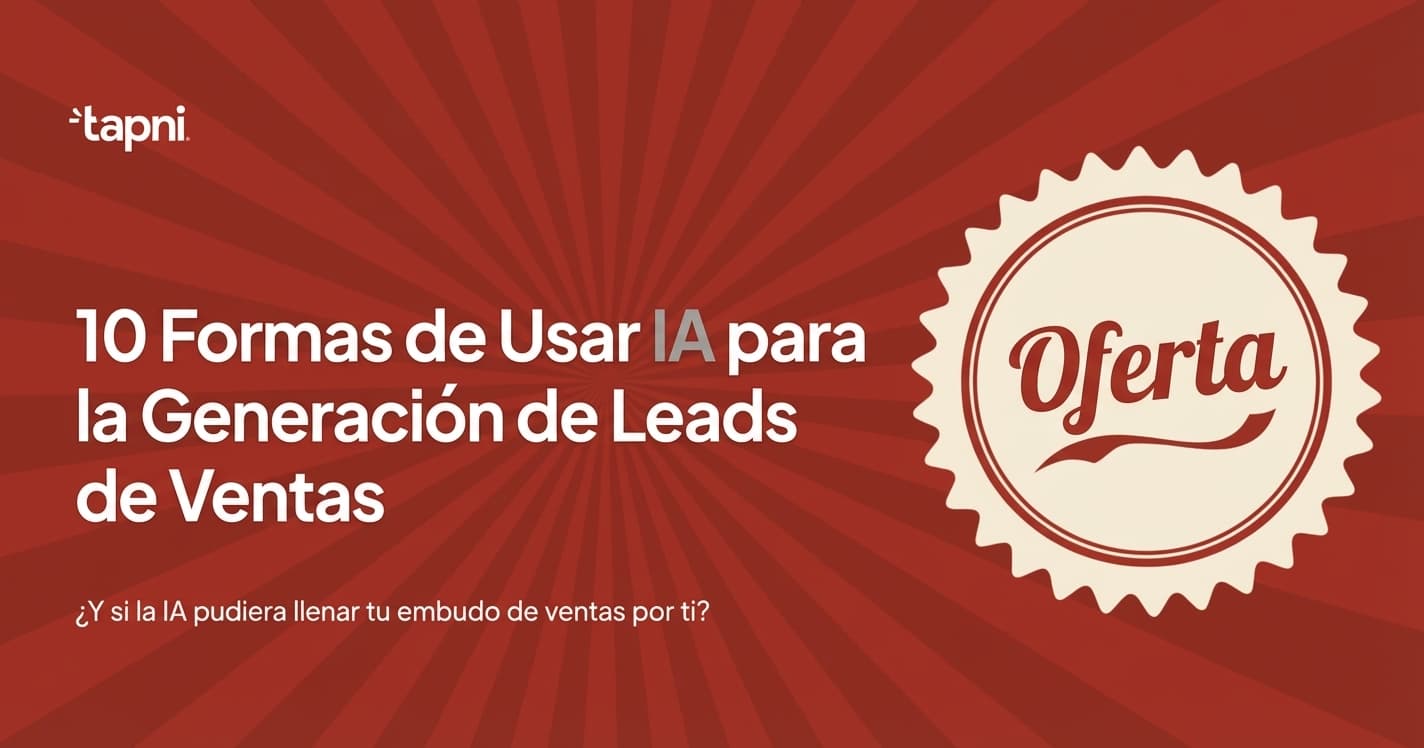 10 Formas de Usar la IA para la Generación de Leads de Ventas en 2026