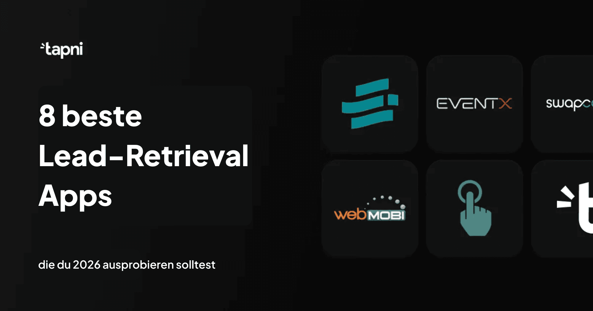 8 beste Lead-Retrieval-Apps, die du 2026 ausprobieren solltest