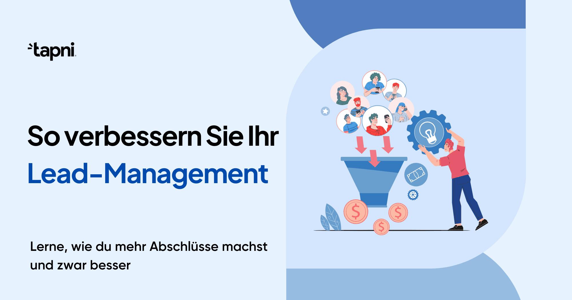 So verbessern Sie Ihr Lead-Management