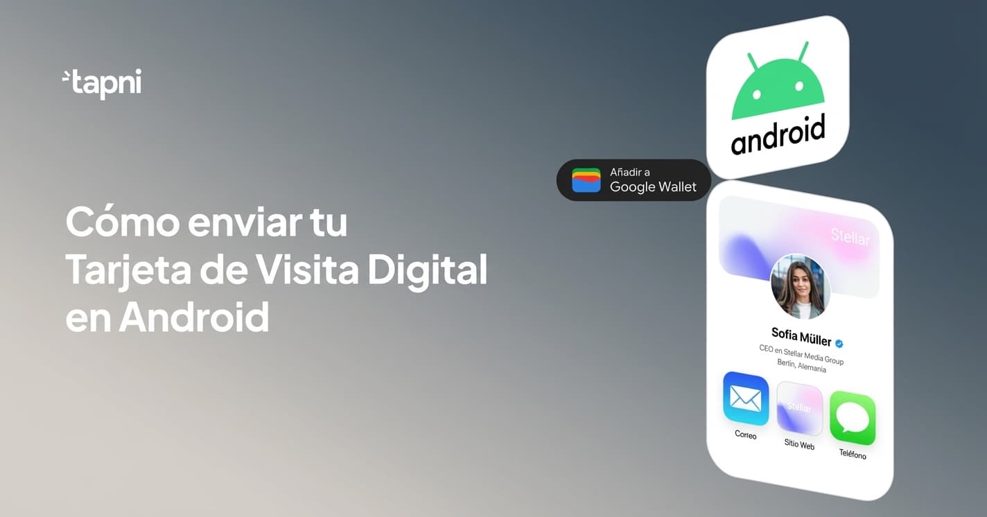 Cómo enviar tu tarjeta de presentación digital en Android
