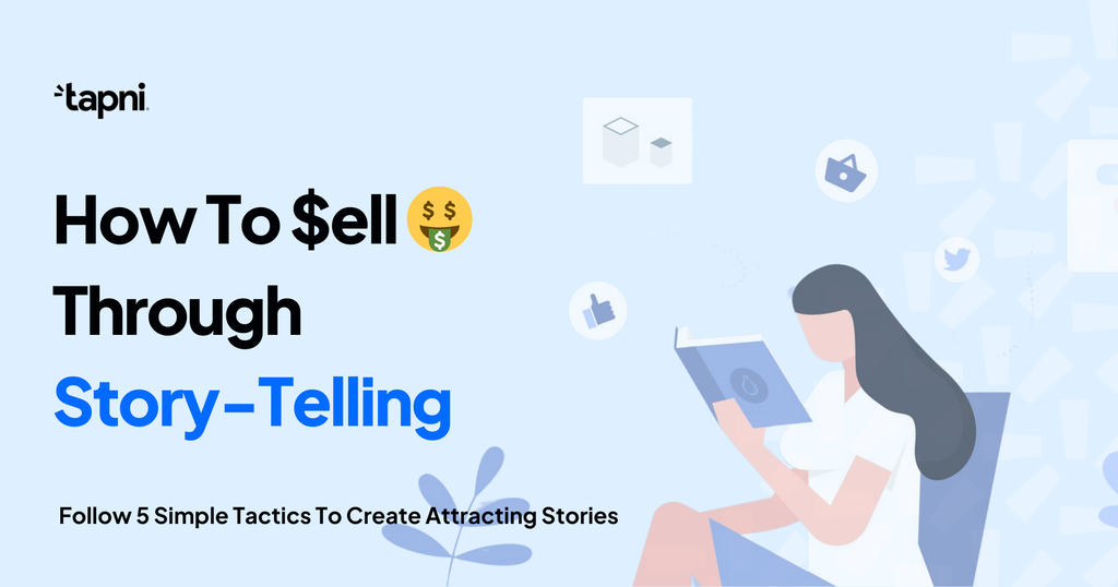 How To Sell Through Story-Telling