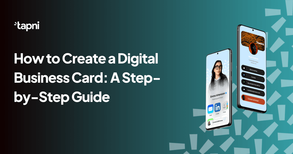 How to Create a Digital Business Card: A Step-by-Step Guide - Tapni®